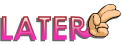 'Later' hand text animation